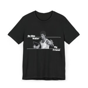 'Be Like Water' Tribute T-Shirt