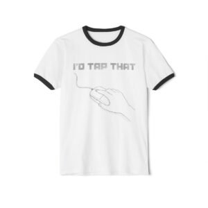 'I'd Tap That' Ringer T-Shirt